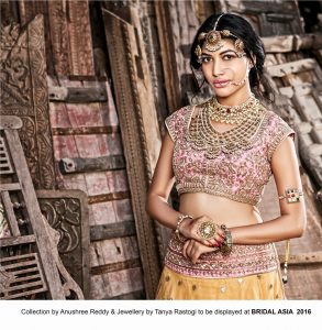 Collection by Anushree Reddy and Jewellery by Tanya Rastogi to be displayed at BRIDAL ASIA 2016