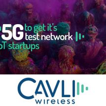Cavli Wireless pioneers to launch the first 5G test network in India