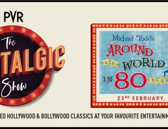 PVR Cinemas hosts screening of Hollywood Classic Around the world in 80 Days Banners