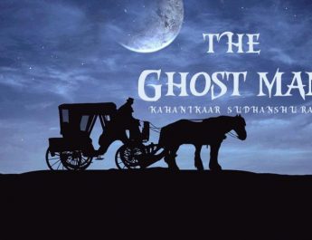 The Ghost Man - Kahanikaar Sudhanshu Rai